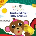 Baby Einstien - Touch and feel baby animals